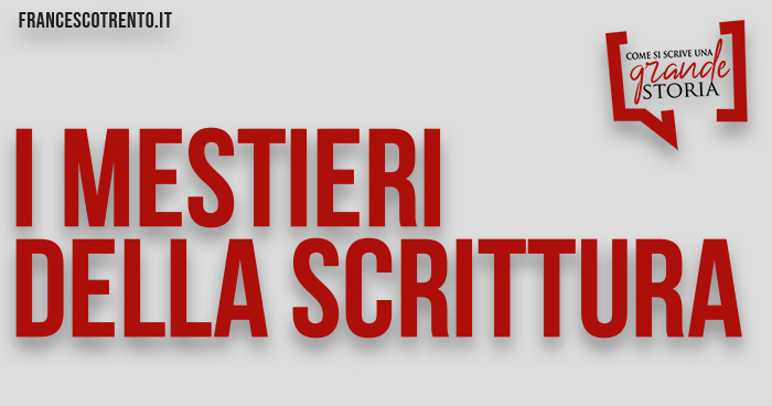 Il mestiere di chi scrive